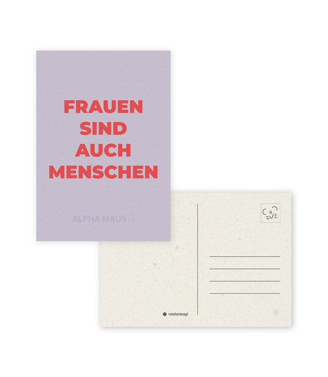 Postkarte "Frauen sind auch Menschen"